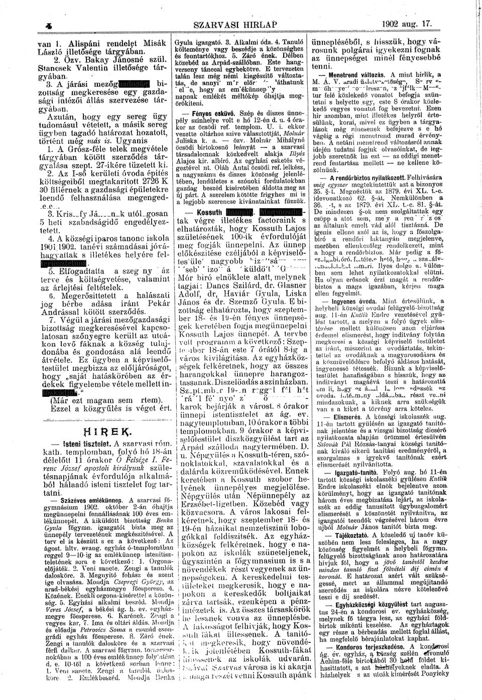 A Grósz-féle telek megvétele tárgyában kötött szerződés tárgyafása szept 27-kére tűzetett k.