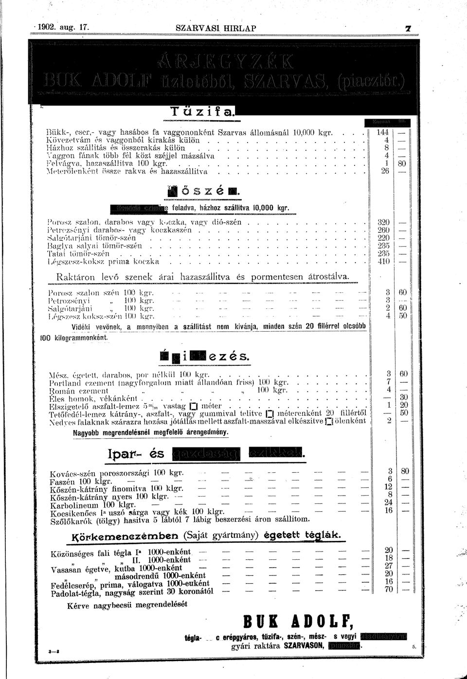r f n» t> Porosz szalon, darabos vagy koczka, vagy dó-szén Petrozsény darabos- vagy koozkaszén.