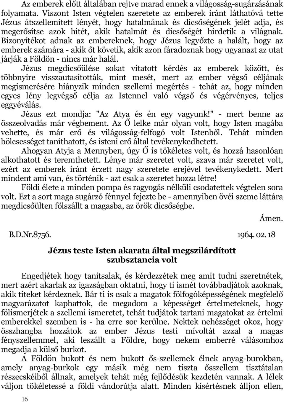 hirdetik a világnak.