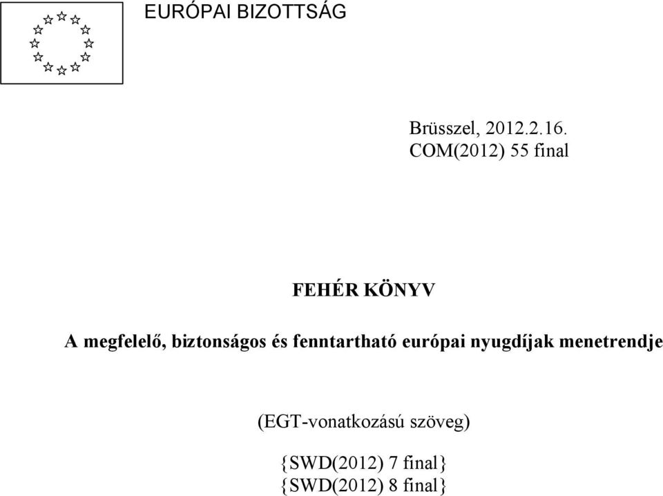 biztonságos és fenntartható európai díjak