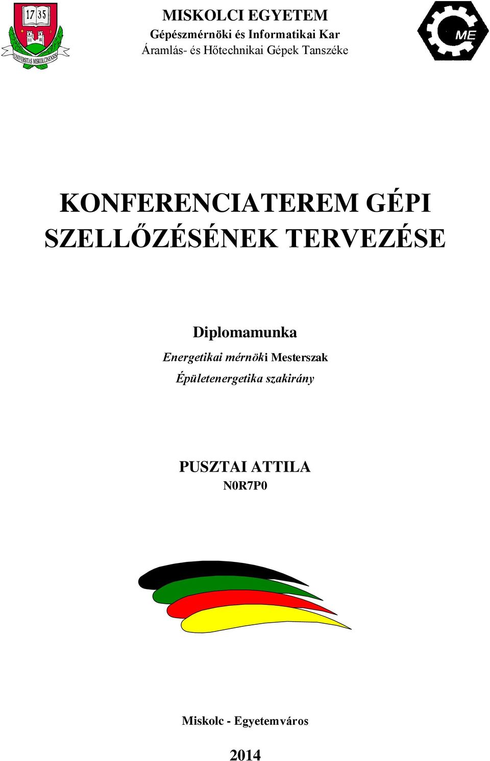 TERVEZÉSE Diplomamunka Energetikai mérnöki Mesterszak