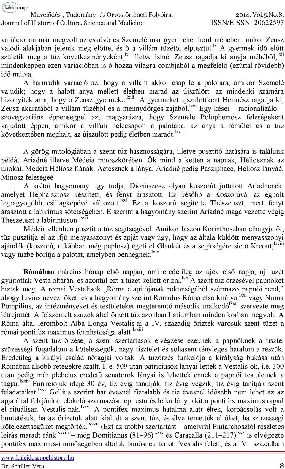 rövidebb) idő múlva.