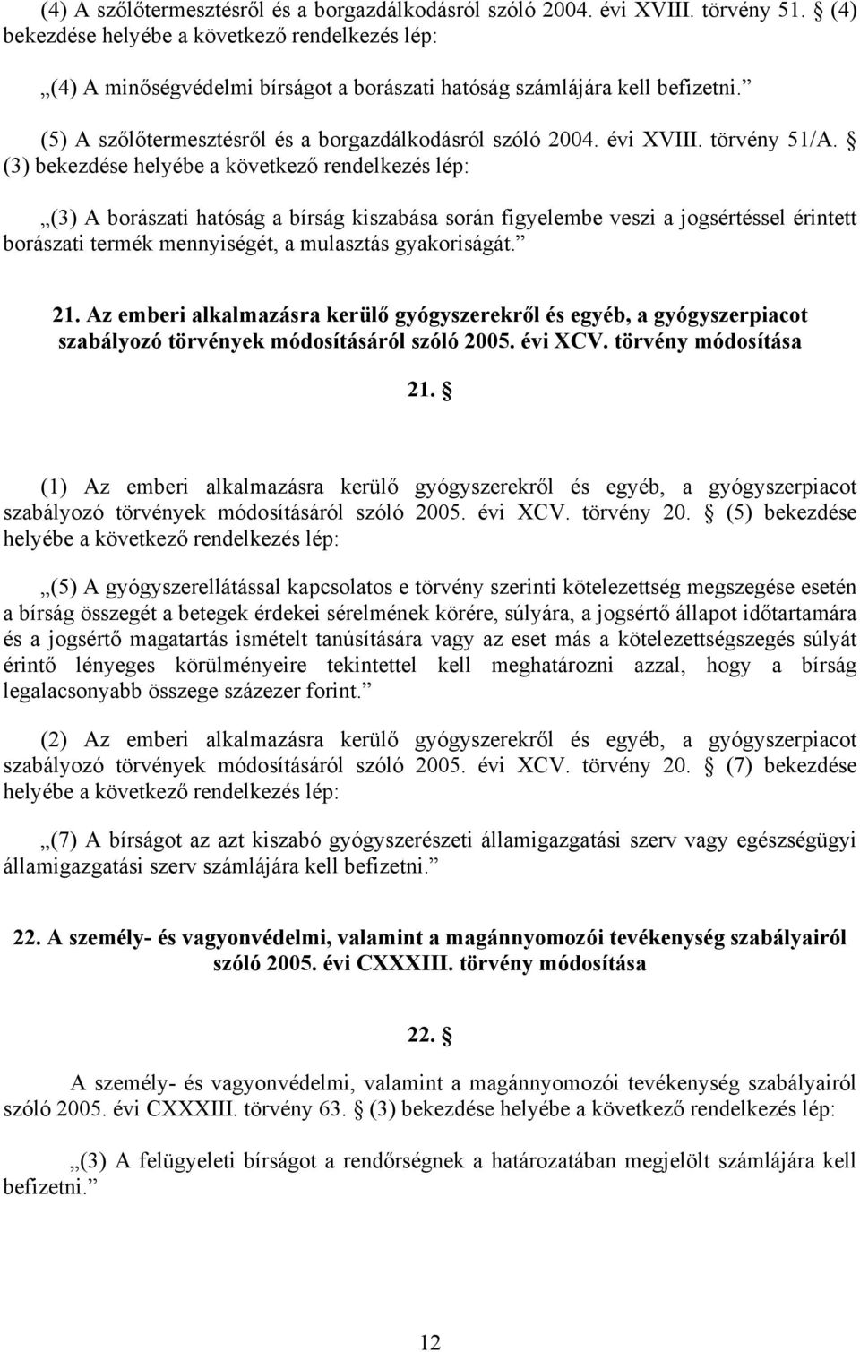 törvény 51/A.