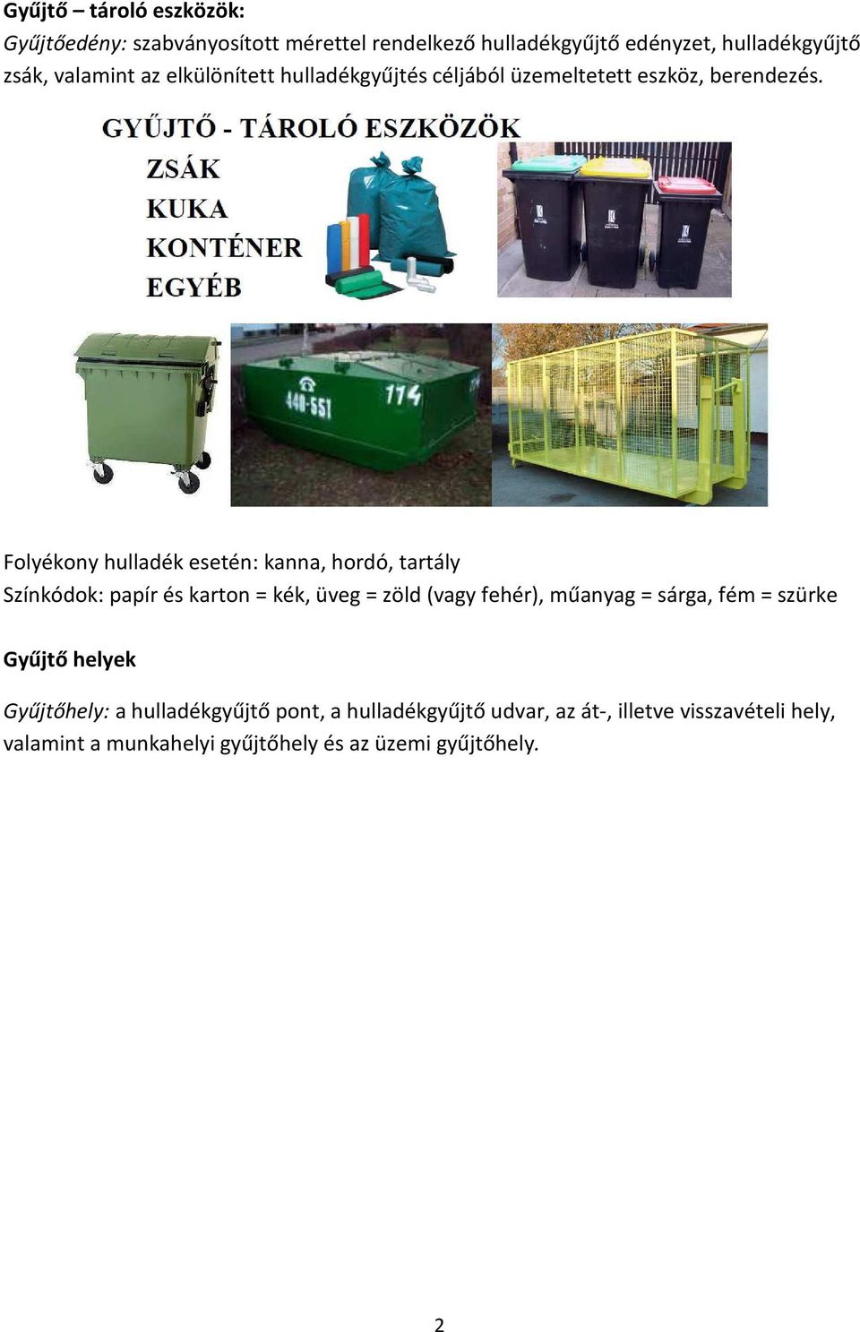 A hulladék gyűjtése Gyűjtés - PDF Ingyenes letöltés