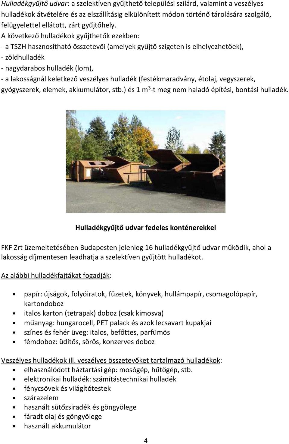 A hulladék gyűjtése Gyűjtés - PDF Ingyenes letöltés