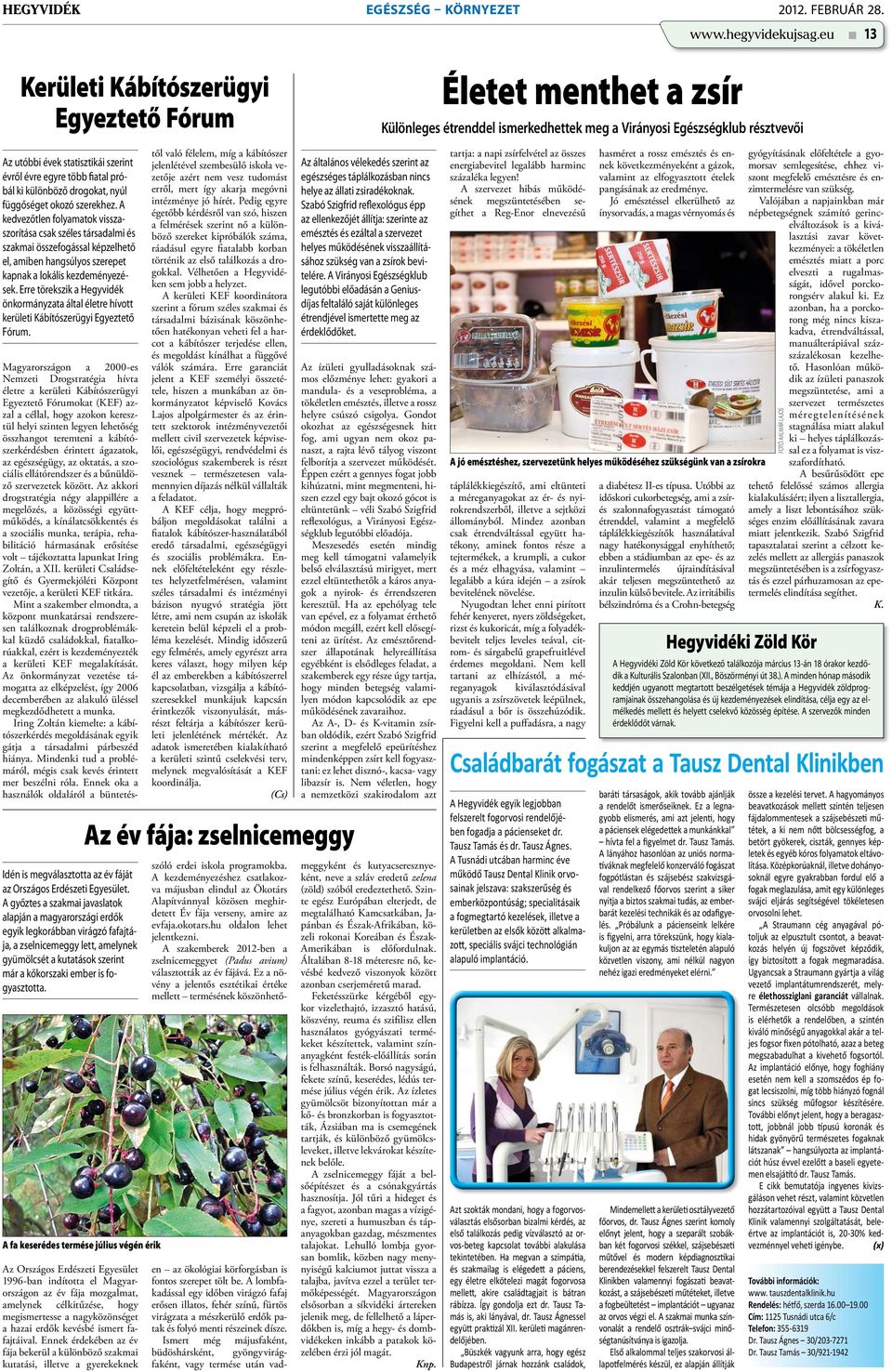 több fiatal próbál ki különböző drogokat, nyúl függőséget okozó szerekhez.
