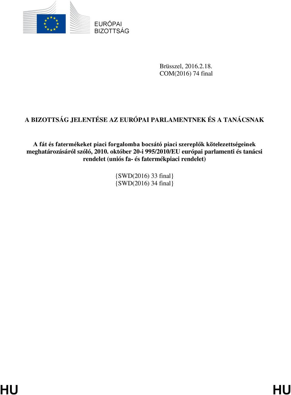 fatermékeket piaci forgalomba bocsátó piaci szereplők kötelezettségeinek meghatározásáról