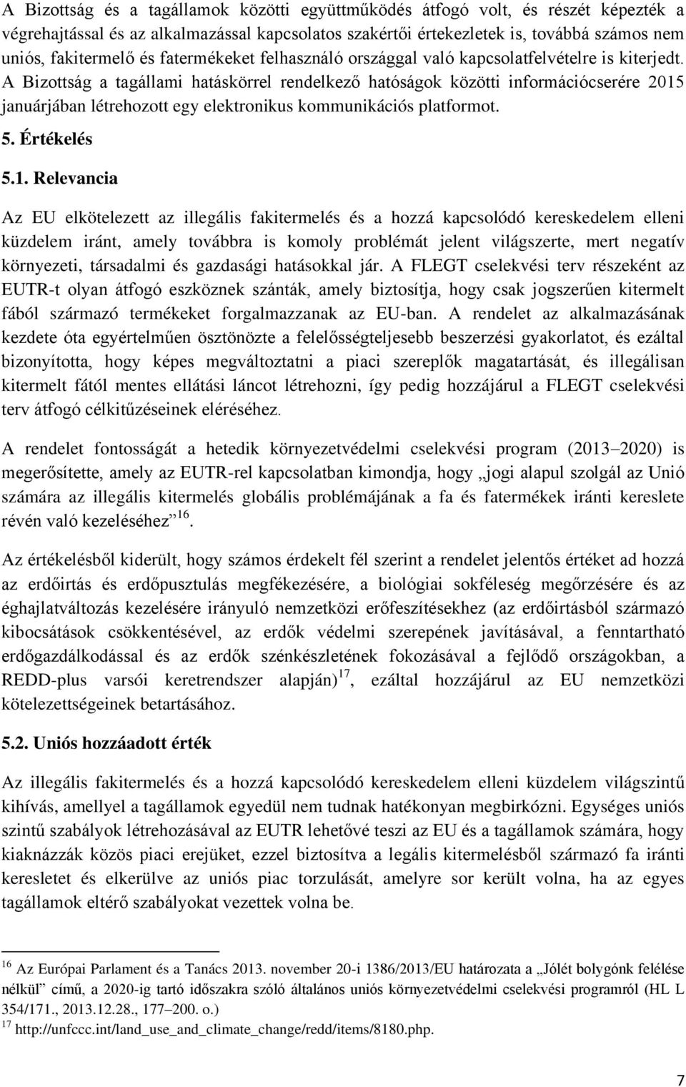 A Bizottság a tagállami hatáskörrel rendelkező hatóságok közötti információcserére 2015