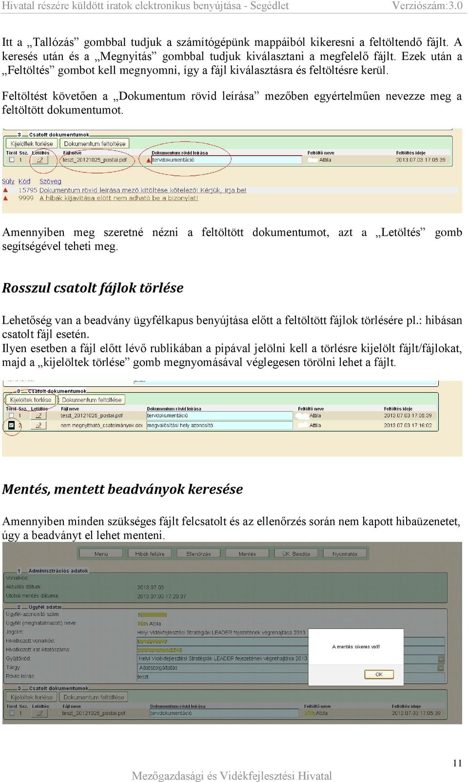 Amennyiben meg szeretné nézni a feltöltött dokumentumot, azt a Letöltés gomb segítségével teheti meg.