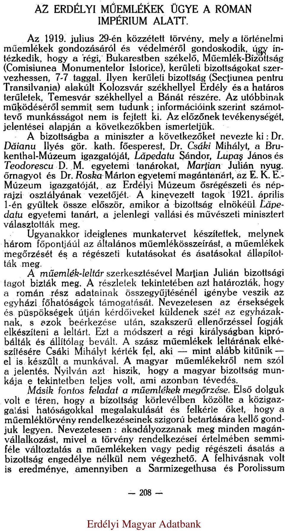 Istorice), kerűleti bizottságokat szervezhessen, 7-7 taggal.