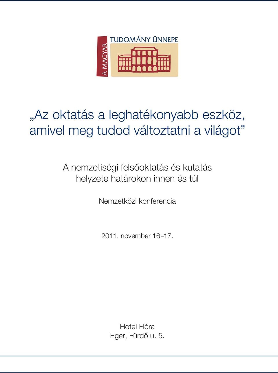 kutatás helyzete határokon innen és túl Nemzetközi
