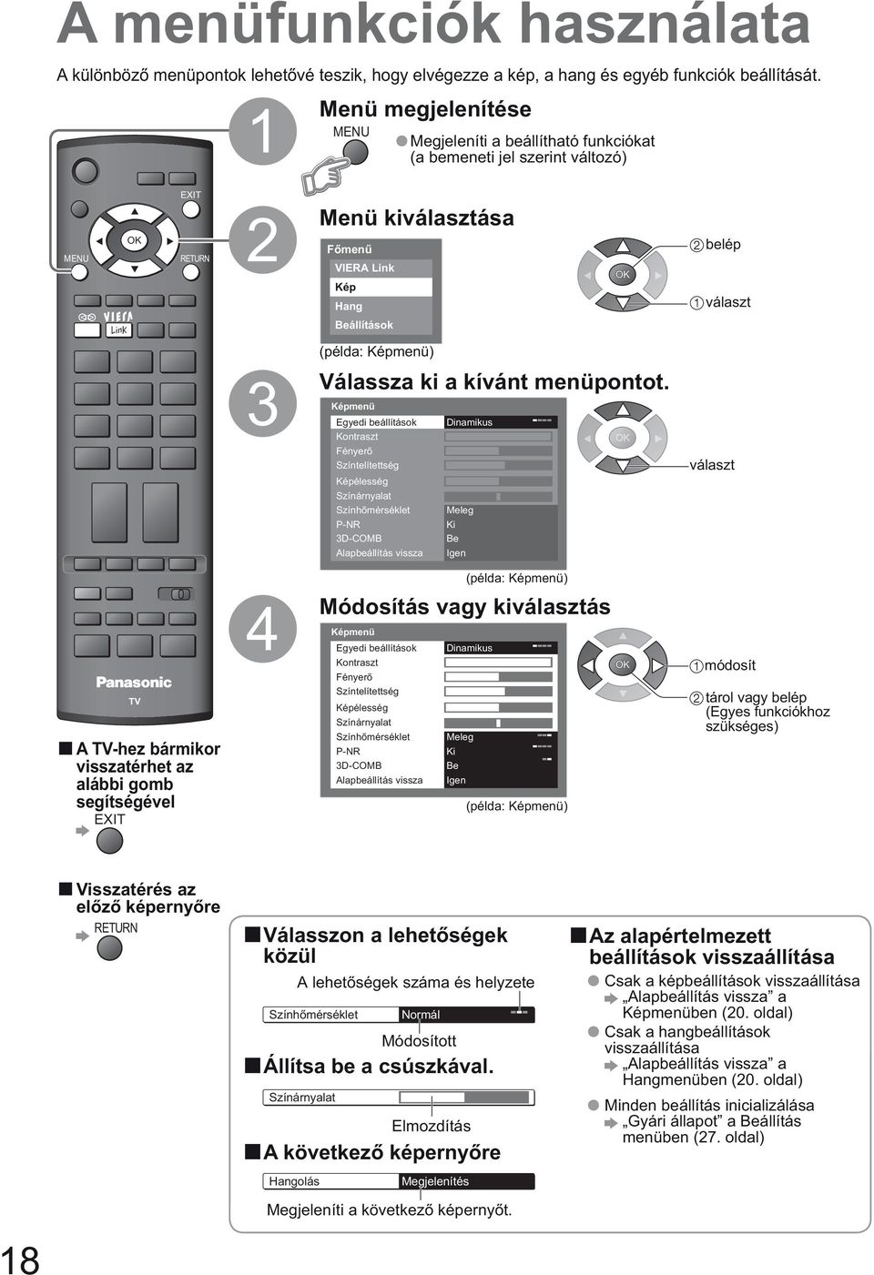 4 5 6 7 8 0 9 TEXT F.P. INDEX HOLD 3 (példa: Képmenü) Válassza ki a kívánt menüpontot.