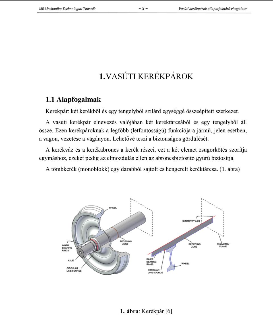 VASÚTI KERÉKPÁROK ÁLLAPOTFELMÉRŐ VIZSGÁLATAI - PDF Free Download