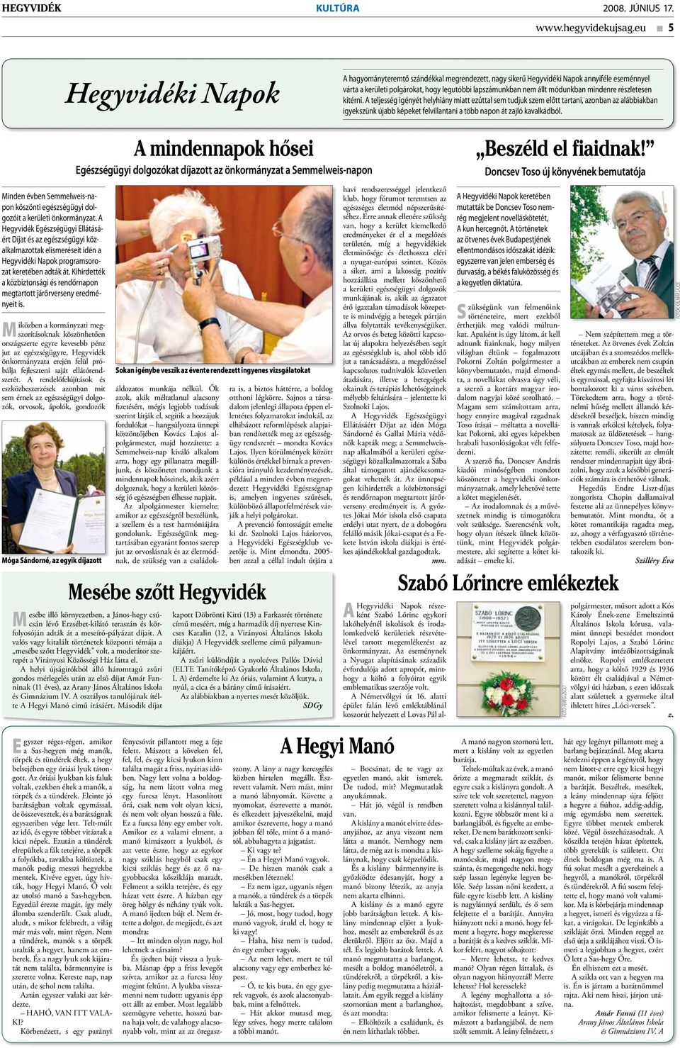 mindenre részletesen kitérni.