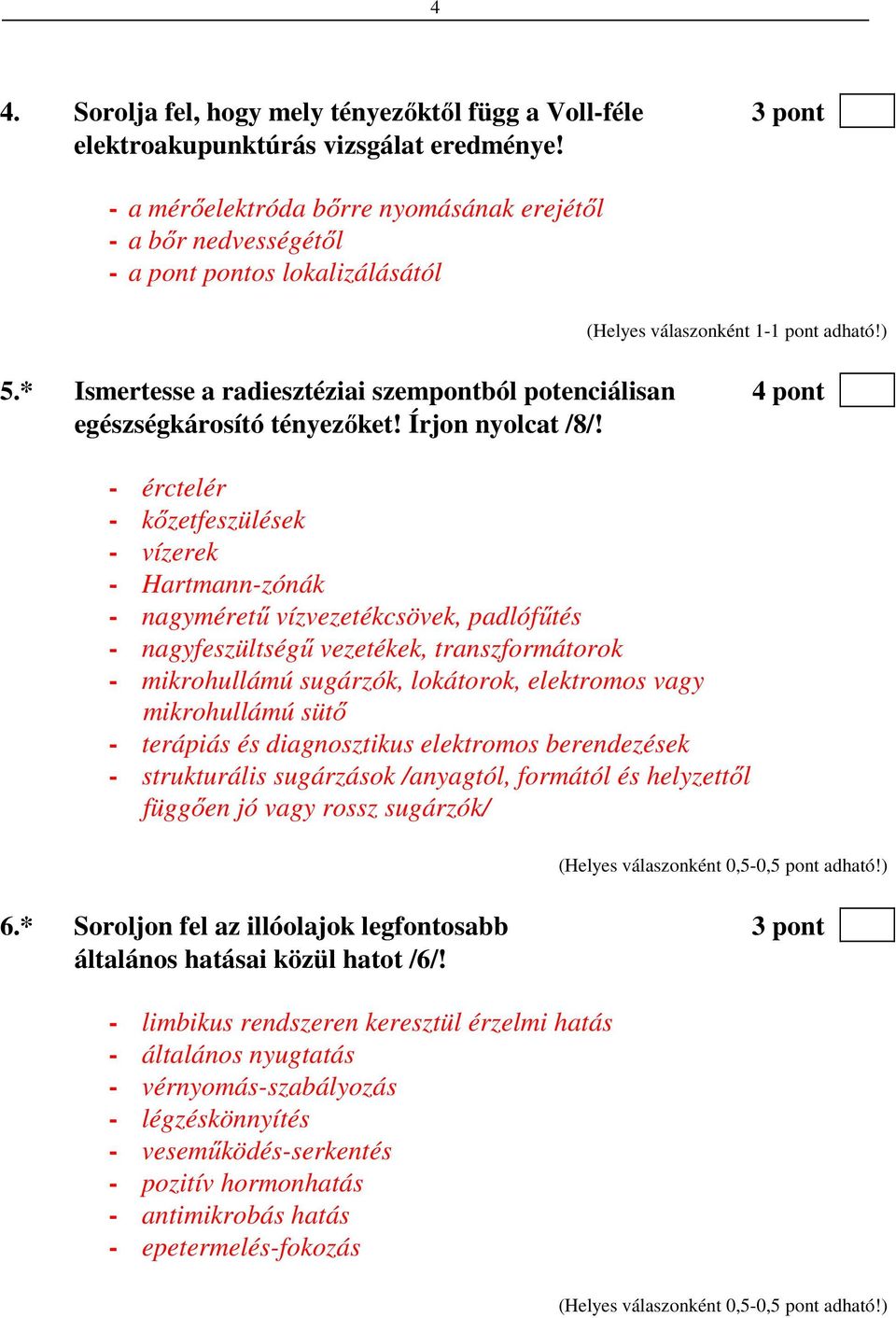 Írjon nyolcat /8/!