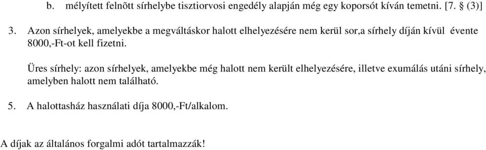 kell fizetni.