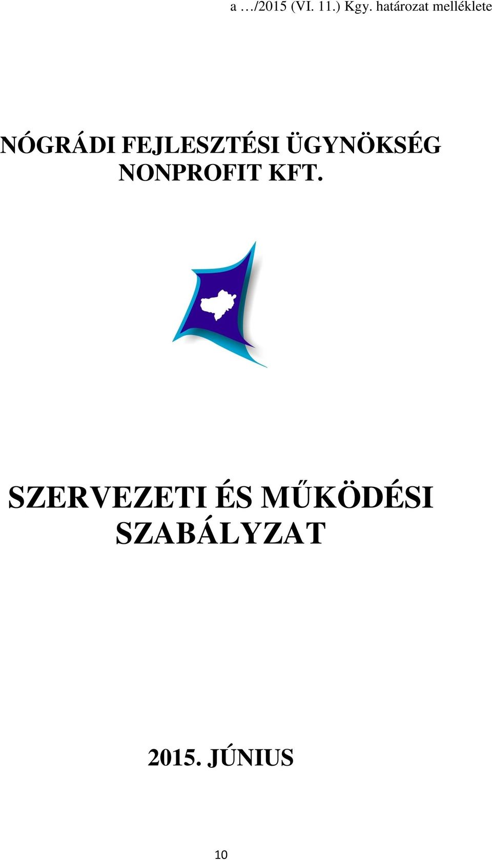 FEJLESZTÉSI ÜGYNÖKSÉG NONPROFIT