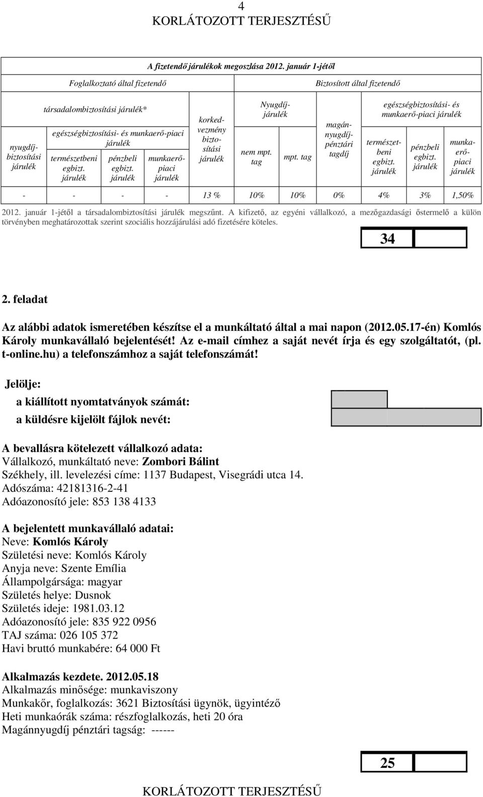 korkedvezmény biztosítási nem mpt. tag Nyugdíj mpt.