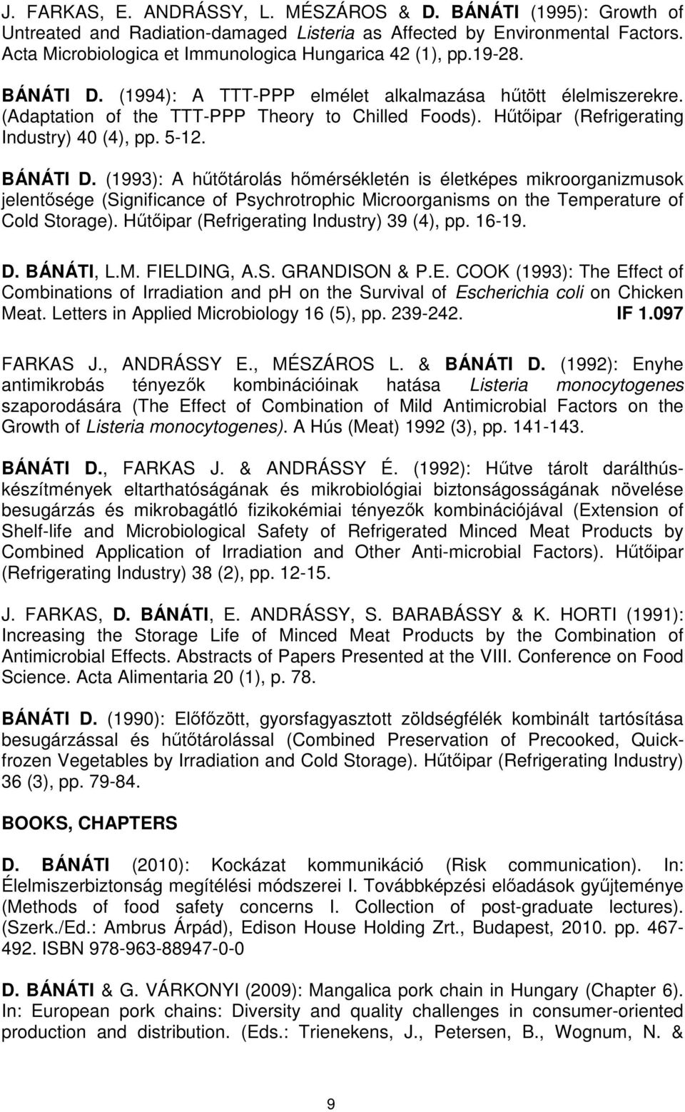 Hűtőipar (Refrigerating Industry) 40 (4), pp. 5-12. BÁNÁTI D.