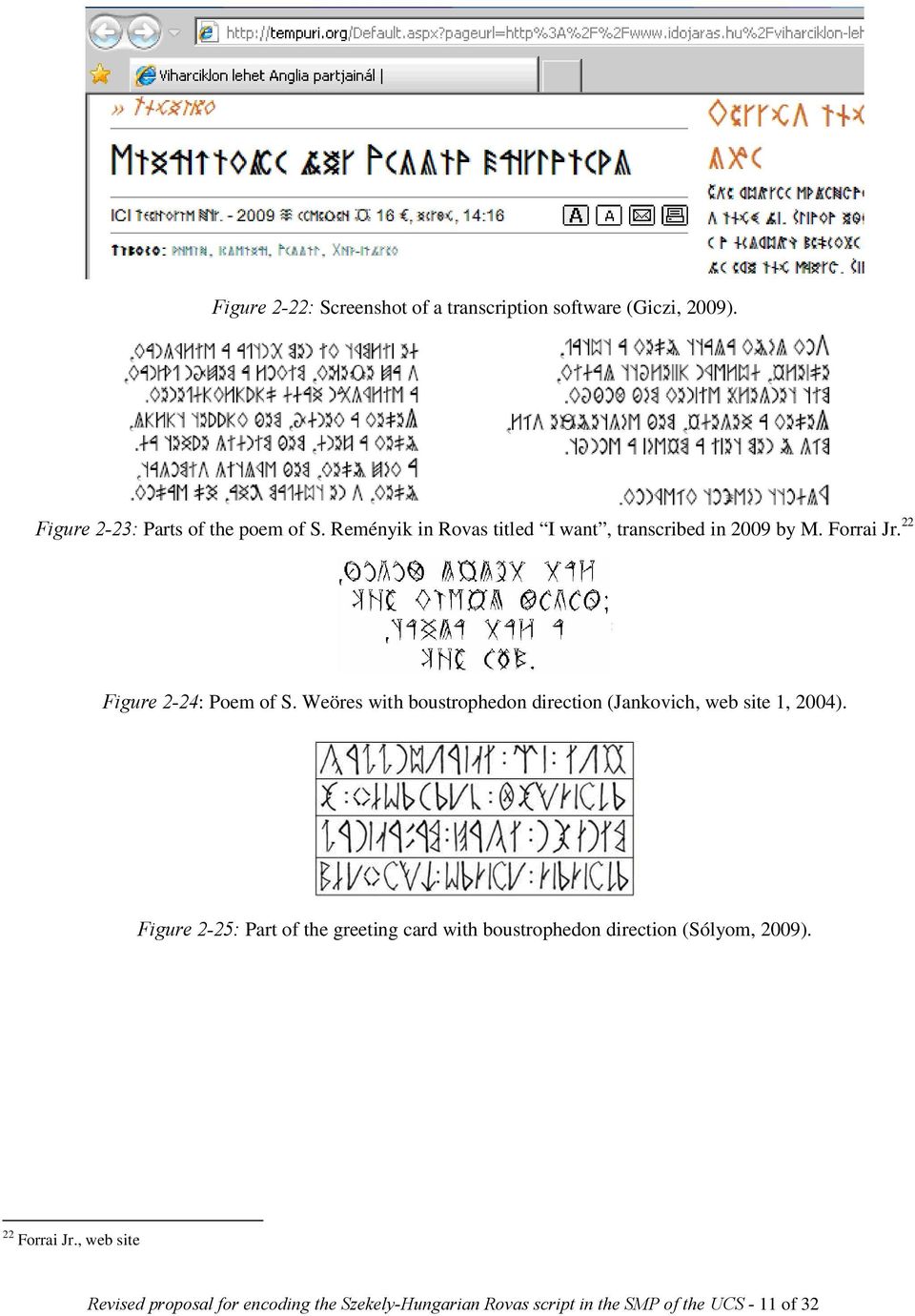 Weöres with boustrophedon direction (Jankovich, web site 1, 2004).