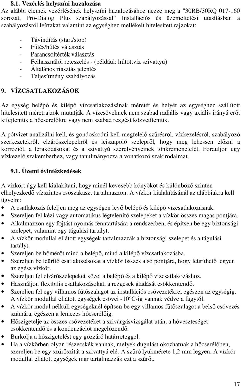 (például: hőtöttvíz szivattyú) - Általános riasztás jelentés - Teljesítmény szabályozás 9.