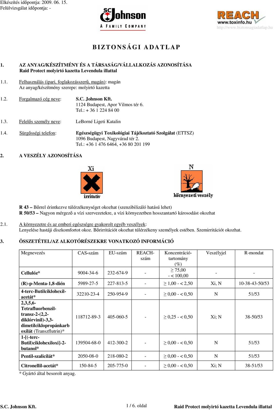 Tel.: +36 1 476 6464, +36 80 201 199 2.