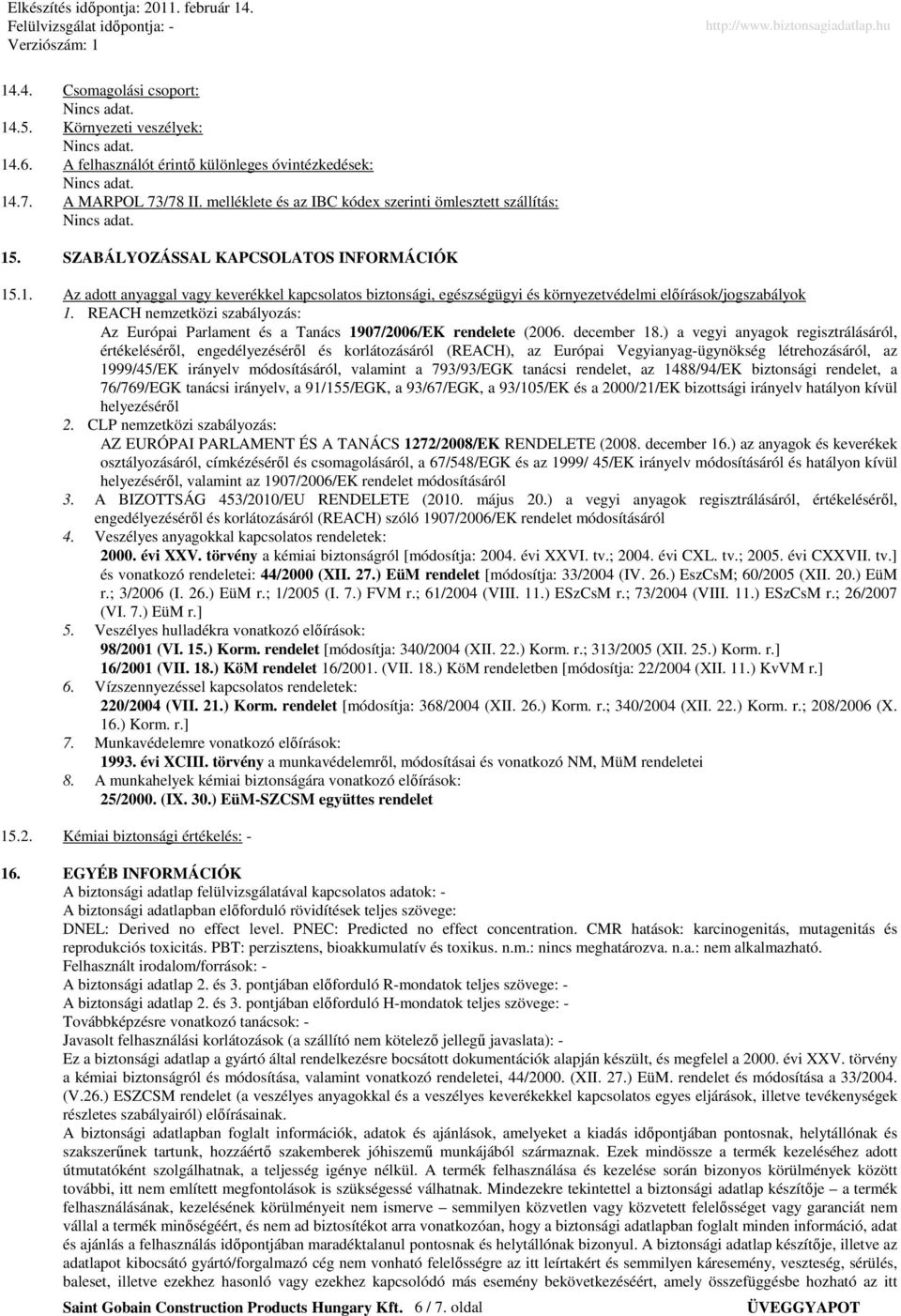 REACH nemzetközi szabályozás: Az Európai Parlament és a Tanács 1907/2006/EK rendelete (2006. december 18.