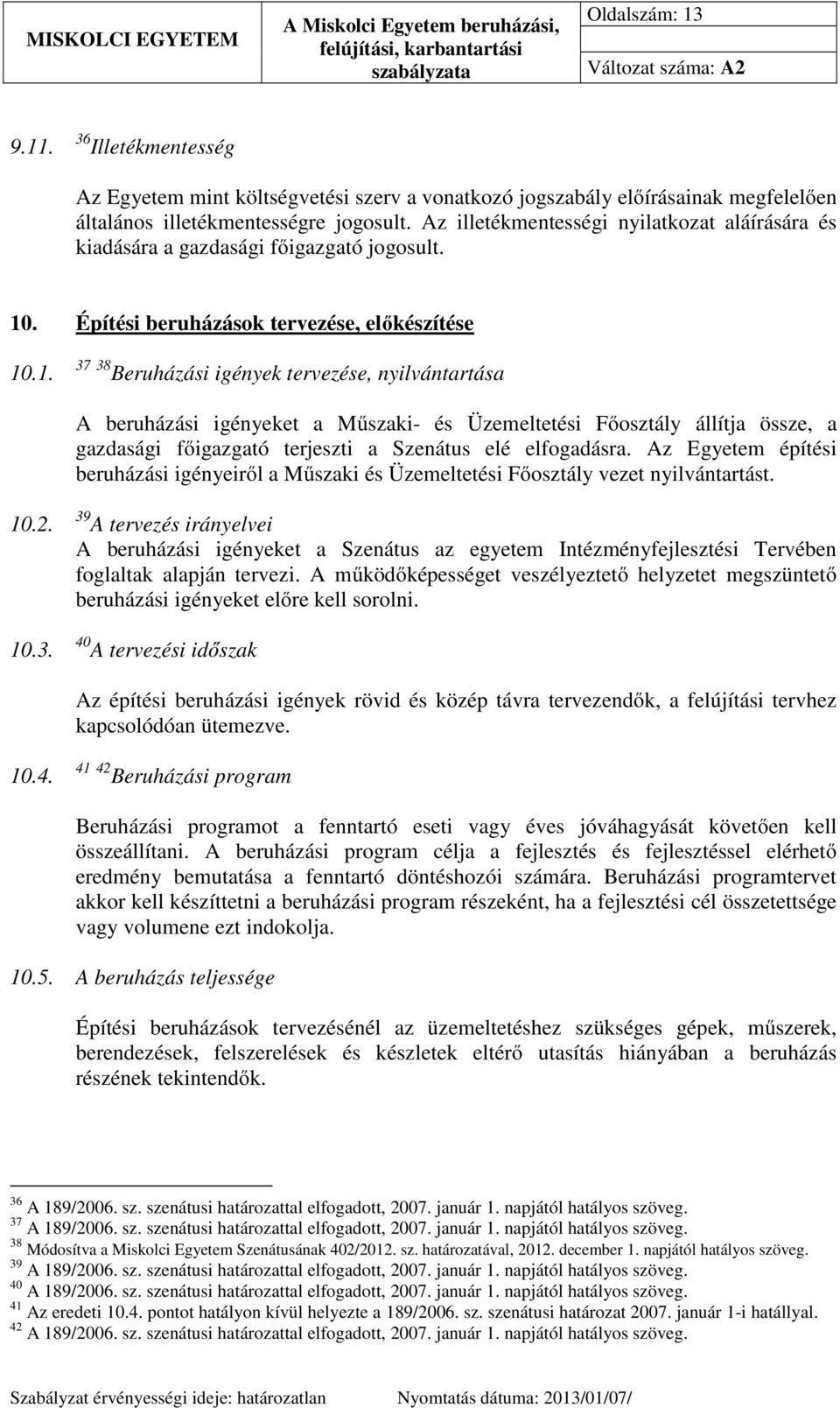 . Építési beruházások tervezése, előkészítése 10