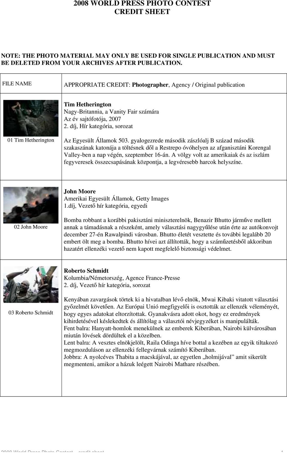 díj, Hír kategória, sorozat 01 Tim Hetherington Az Egyesült Államok 503.