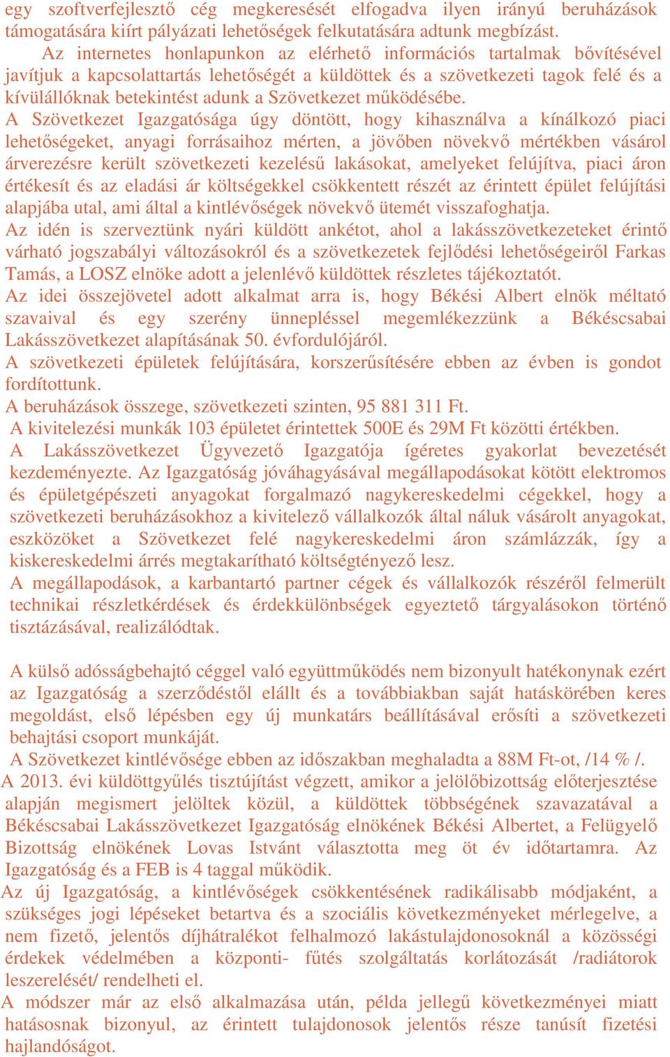 Szövetkezet működésébe.