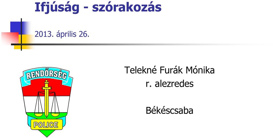 Telekné Furák Mónika