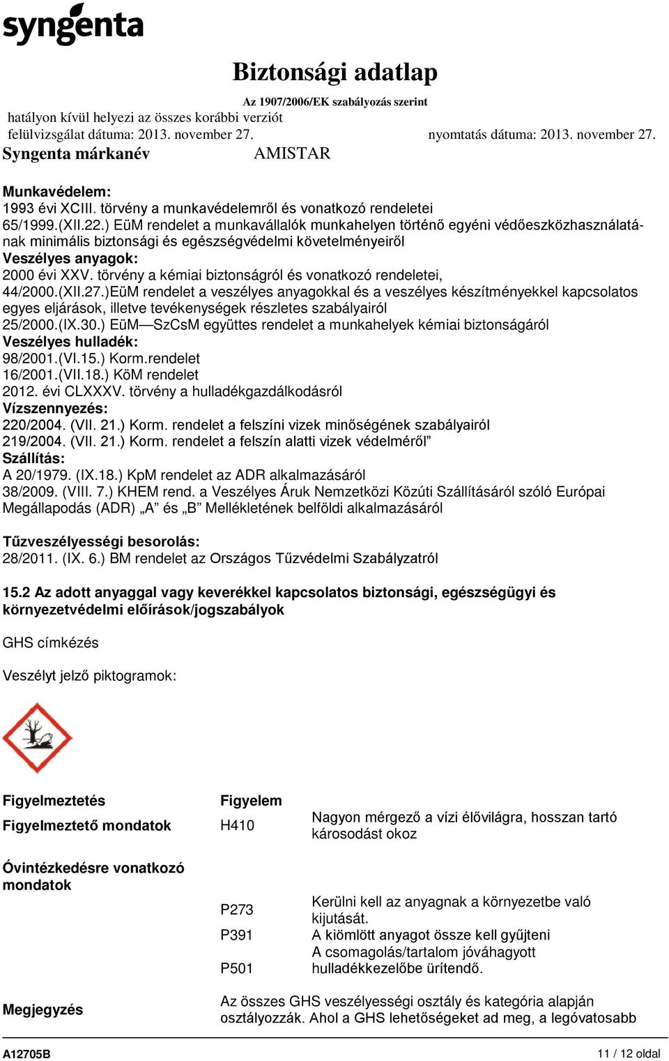 törvény a kémiai biztonságról és vonatkozó rendeletei, 44/2000.(XII.27.