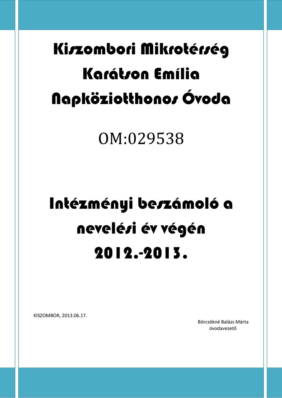 beszámoló a nevelési év végén 2012.-2013.