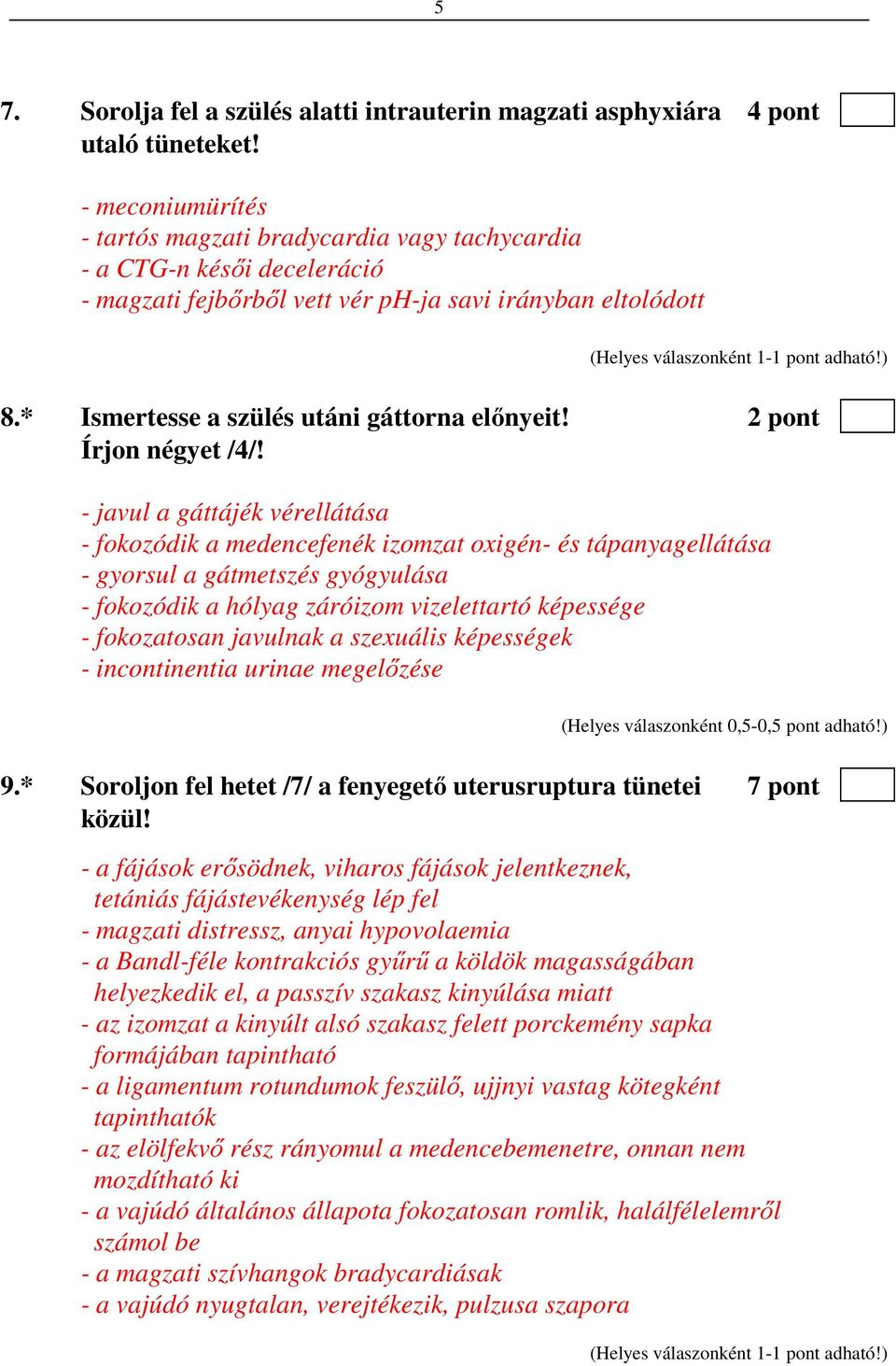 2 pont Írjon négyet /4/!