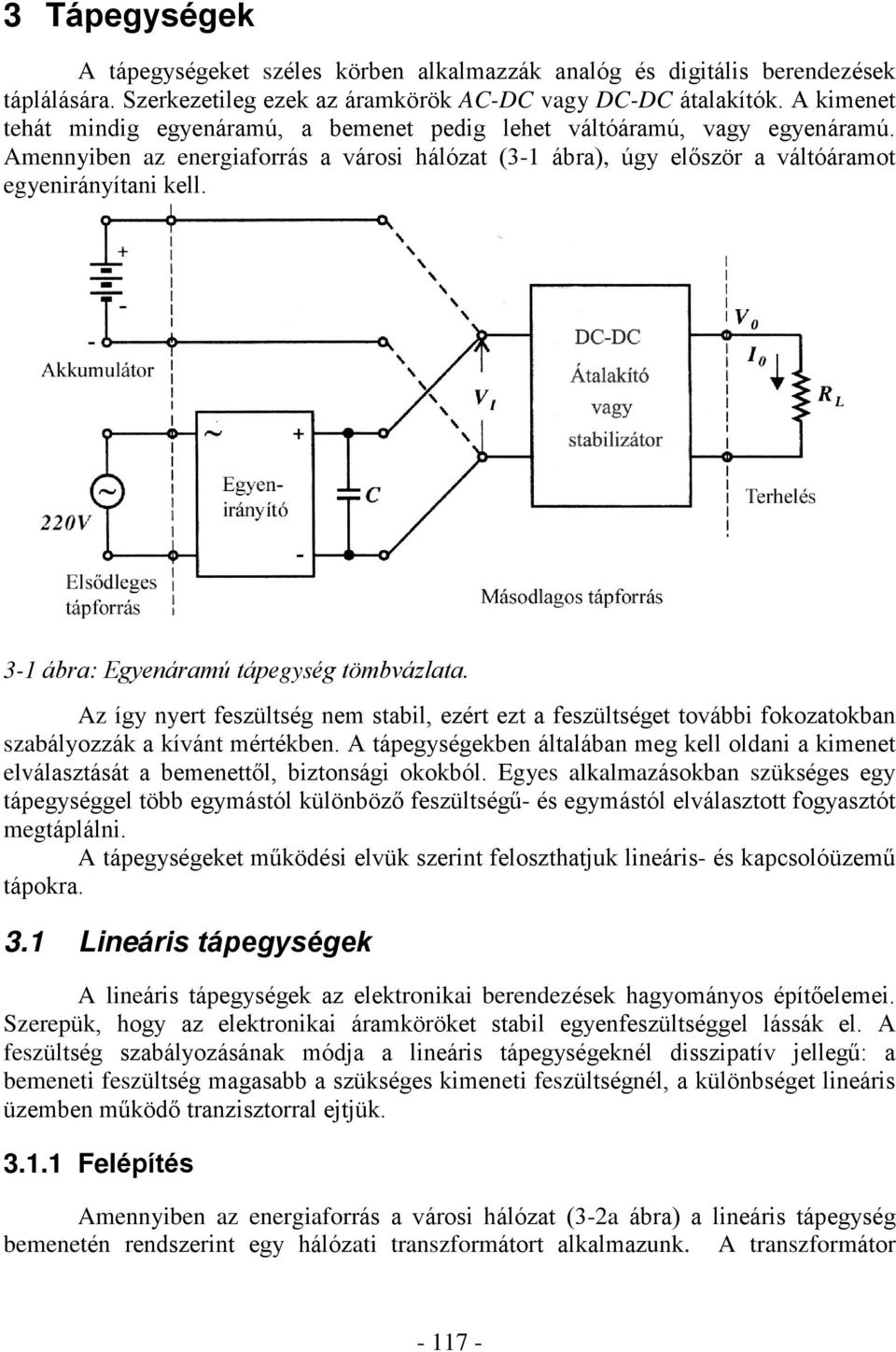 3 Tápegységek. 3.1 Lineáris tápegységek Felépítés - PDF Ingyenes letöltés