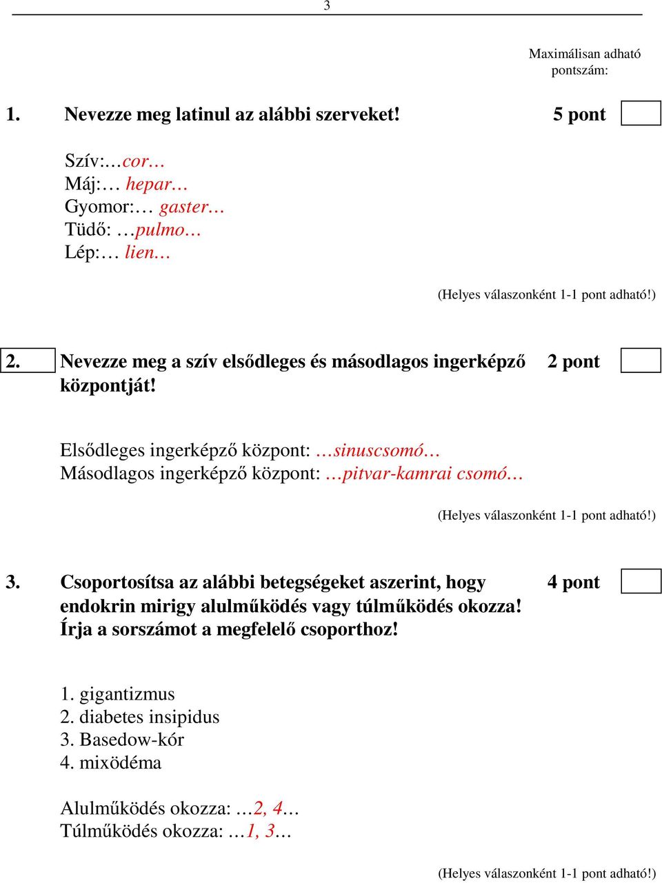 Elsődleges ingerképző központ: sinuscsomó Másodlagos ingerképző központ: pitvar-kamrai csomó 3.