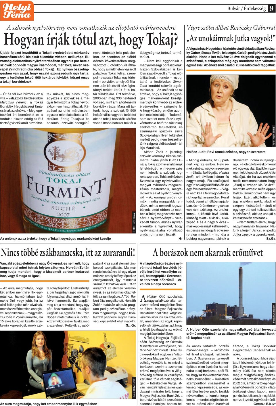 írásmóddal, már Tokaj néven szerepel (Vinohradnícka oblasť Tokaj).
