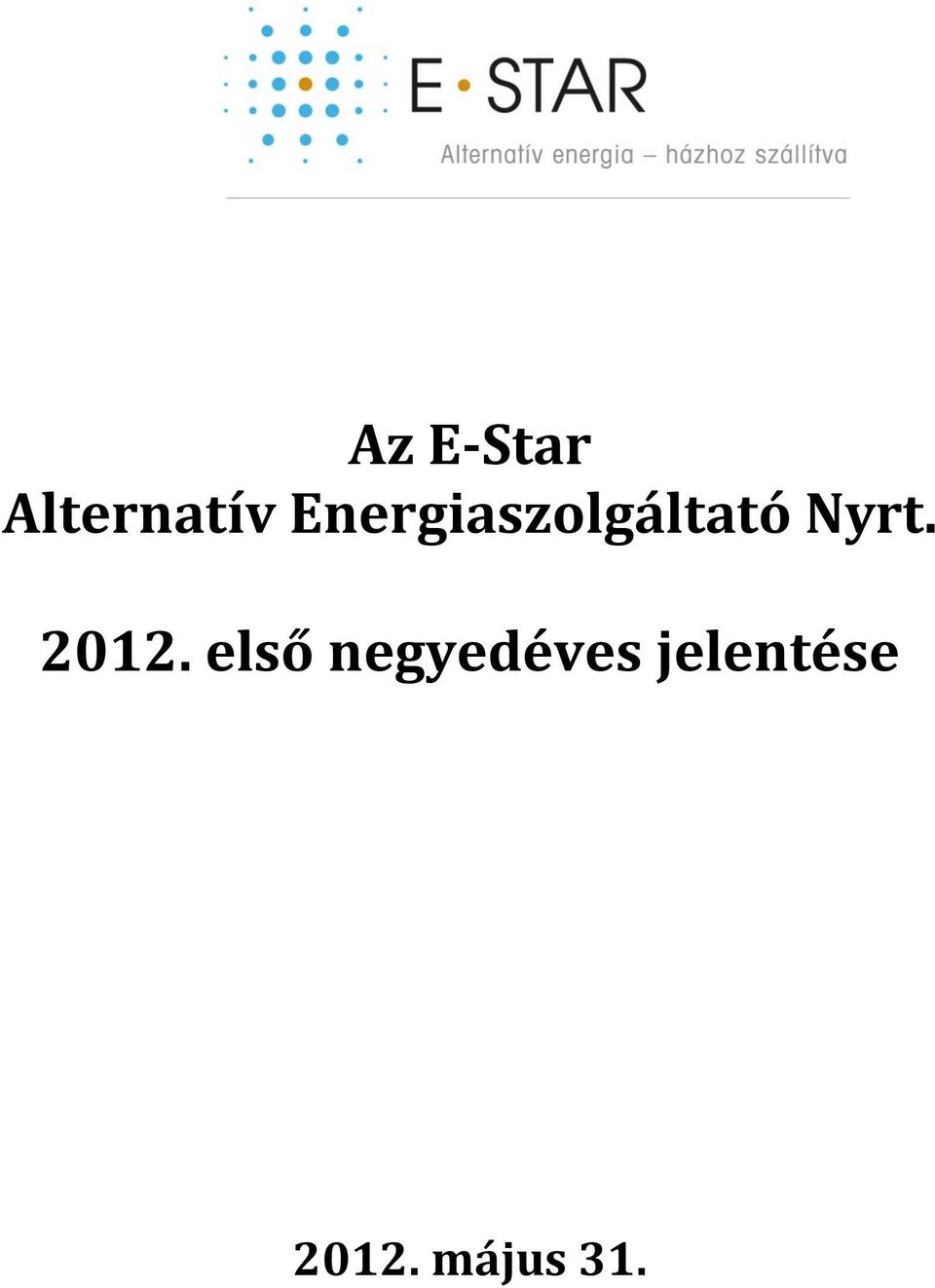 2012. első negyedéves