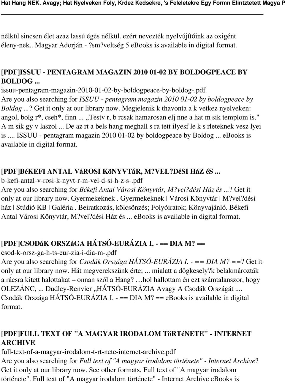 pdf Are you also searching for ISSUU - pentagram magazin 2010 01-02 by boldogpeace by Boldog...? Get it only at our library now.