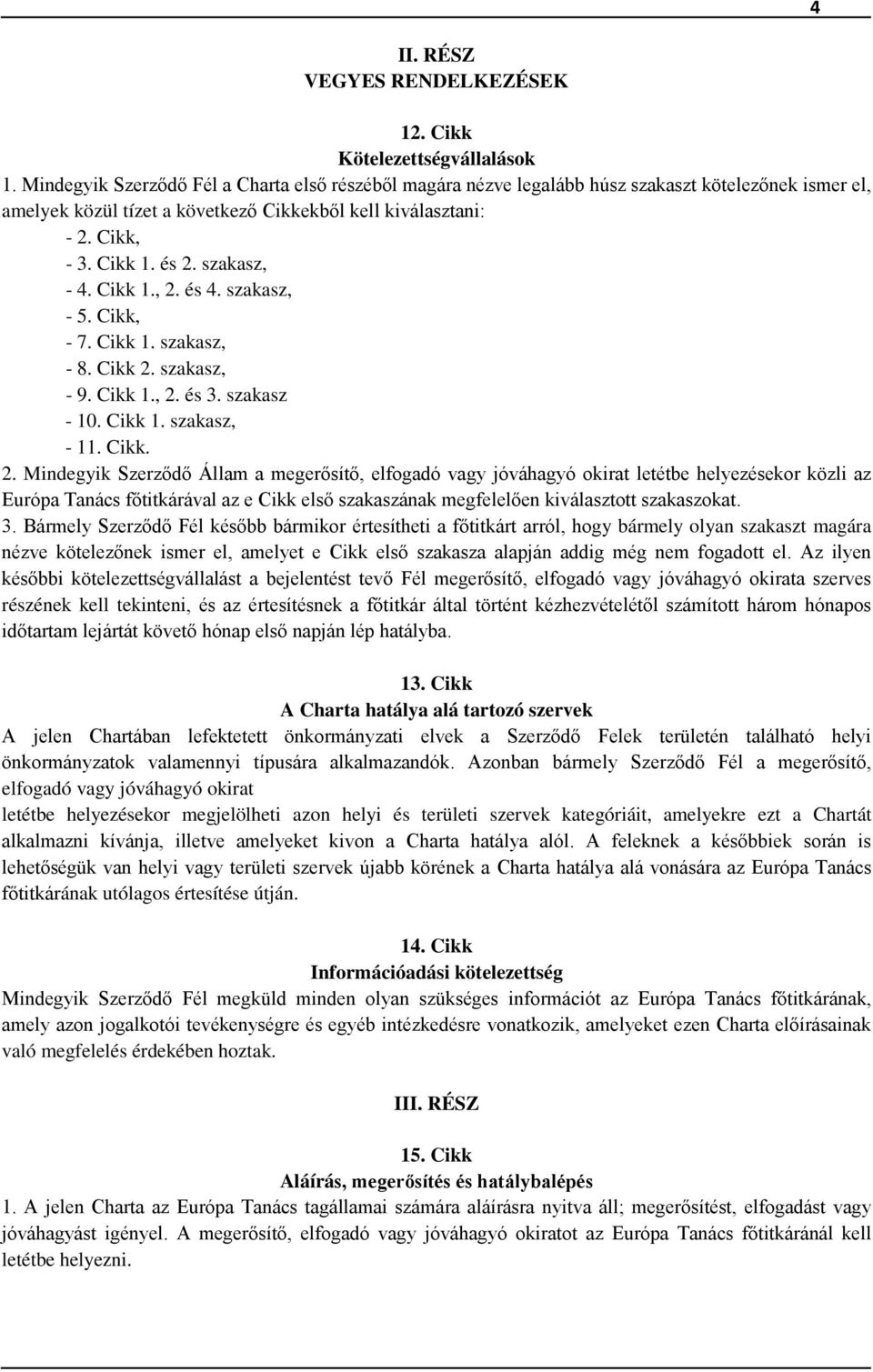 szakasz, - 4. Cikk 1., 2.