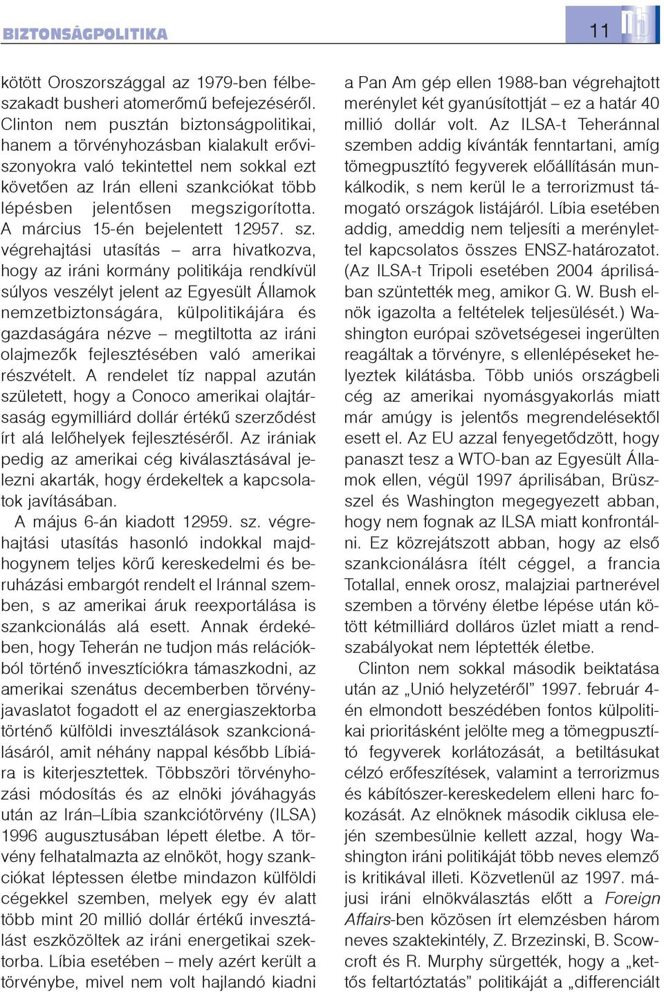 A március 15-én bejelentett 12957. sz.