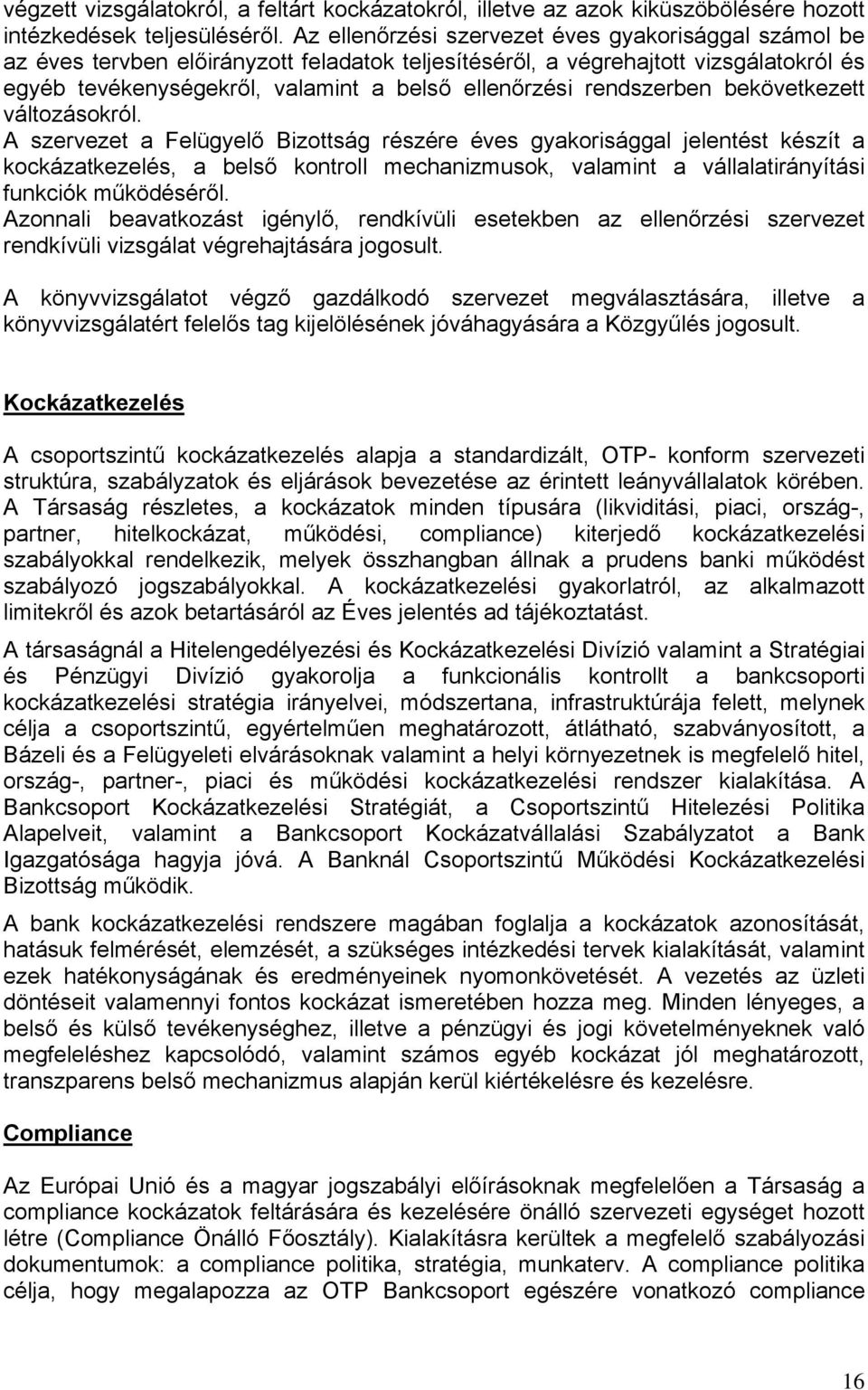 rendszerben bekövetkezett változásokról.