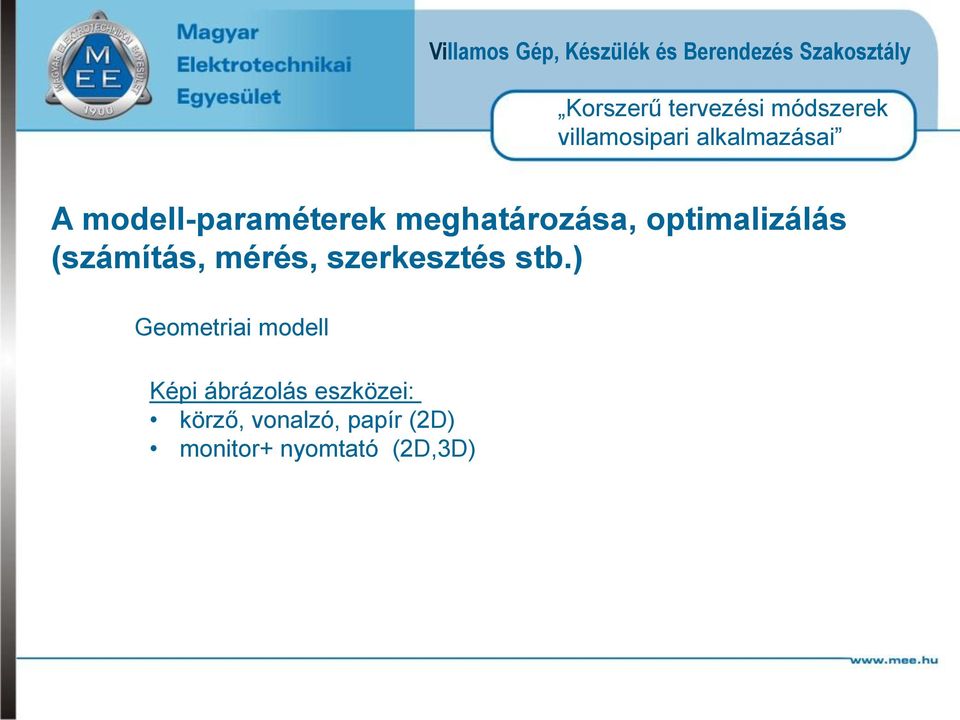 stb.) Geometriai modell Képi ábrázolás