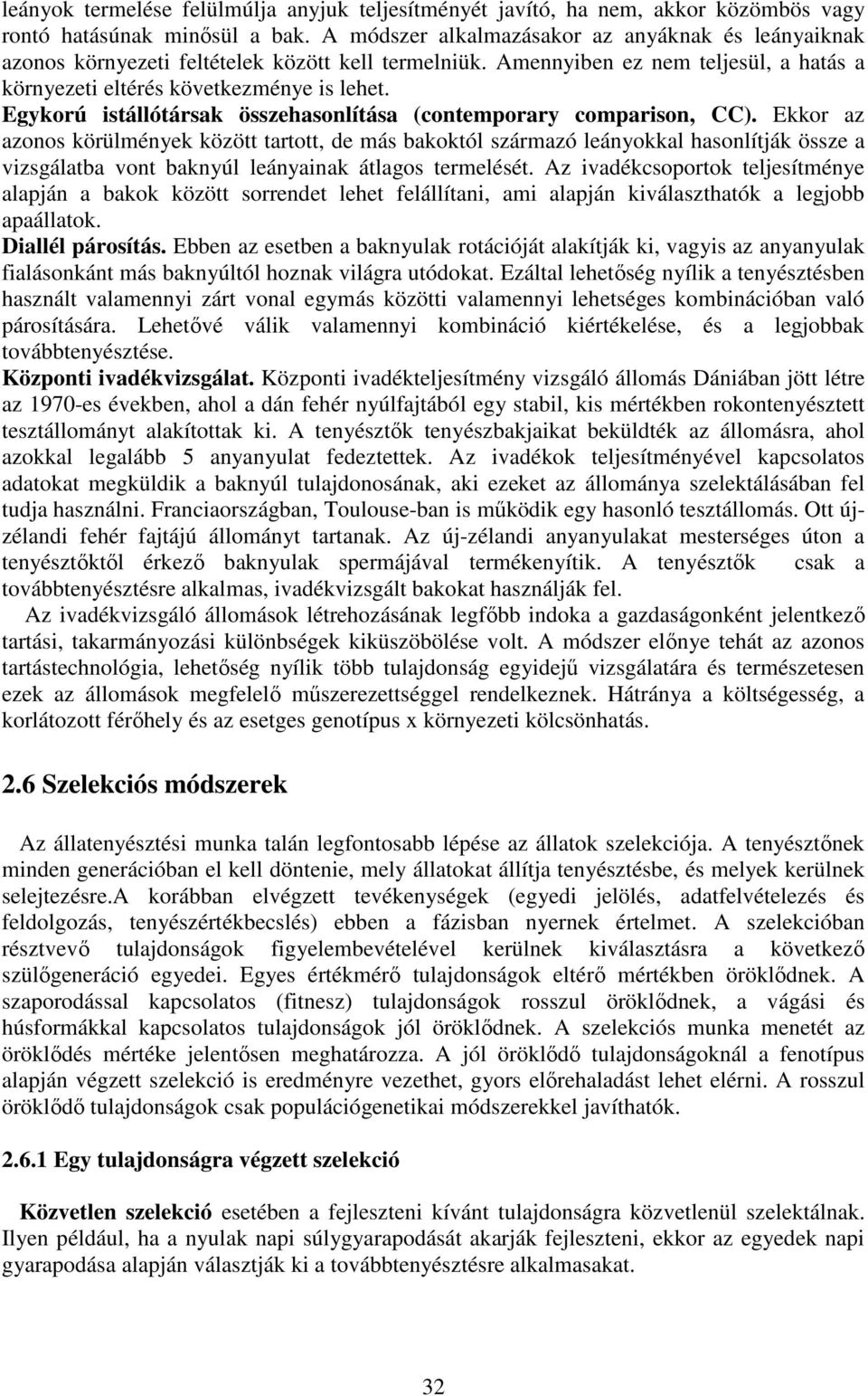 Egykorú istállótársak összehasonlítása (contemporary comparison, CC).