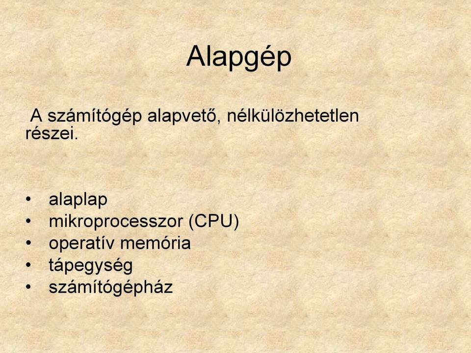 alaplap mikroprocesszor (CPU)