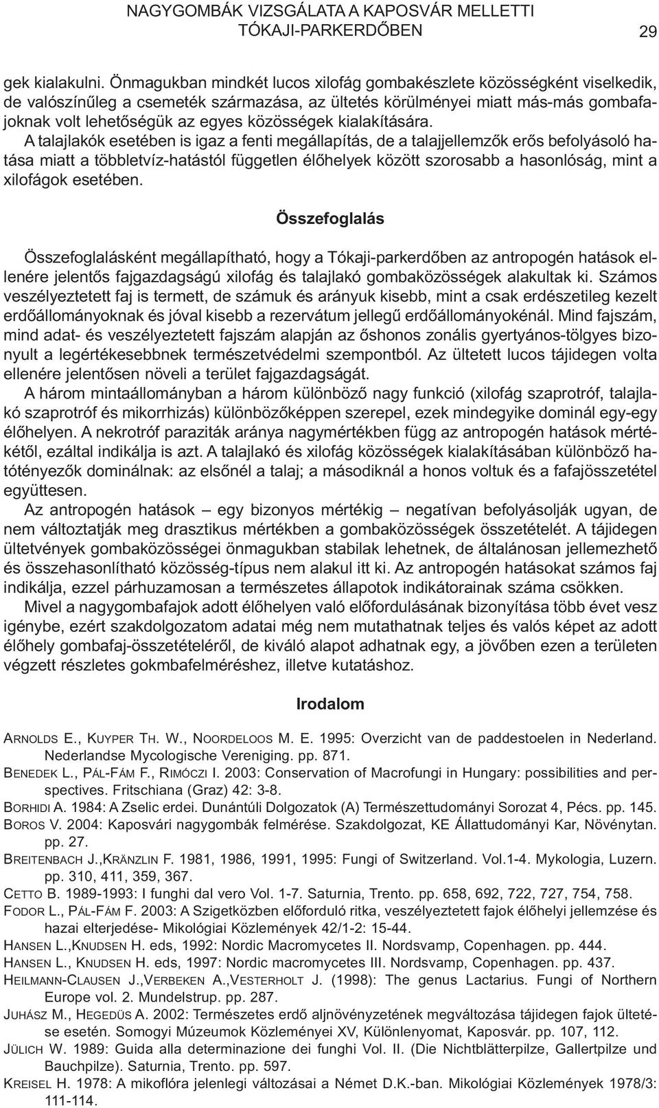 Nagygombák vizsgálata a Kaposvár melletti Tókaji-parkerdõben - PDF Free  Download