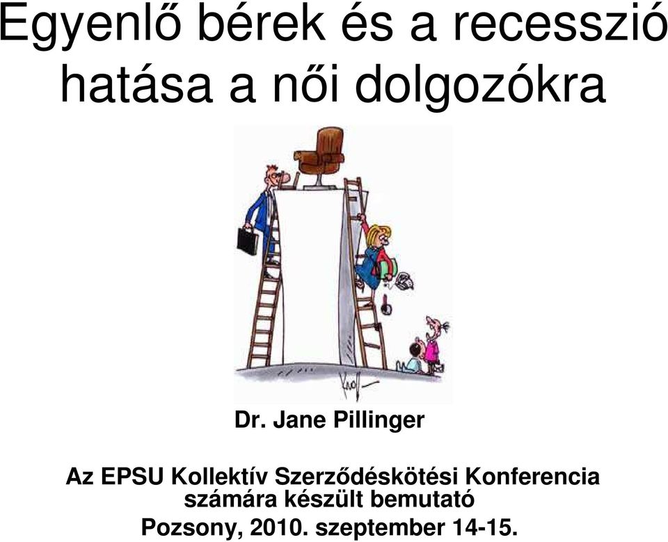 Jane Pillinger Az EPSU Kollektív