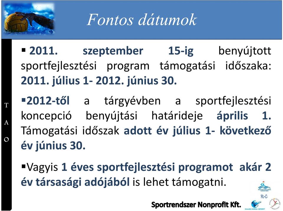 július 1-2012. június 30.