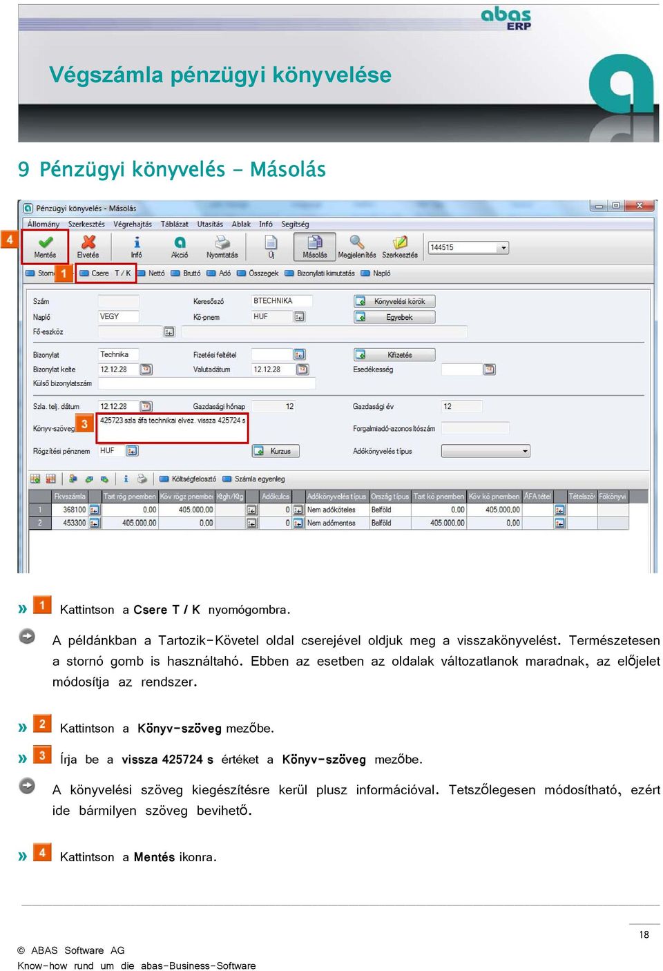Ebben az esetben az oldalak változatlanok maradnak, az előjelet módosítja az rendszer.» Kattintson a Könyv-szöveg mezőbe.