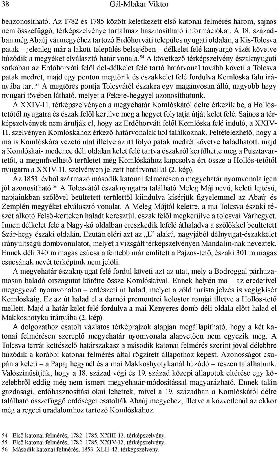 elválasztó határ vonala.